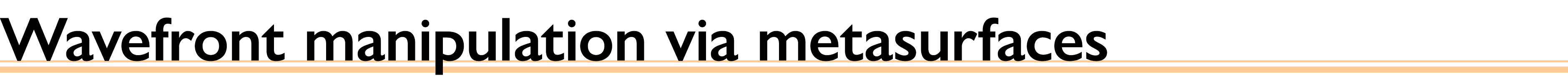 Wavefront manipulation via metasurfaces