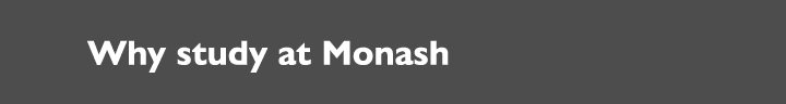 Why study at Monash