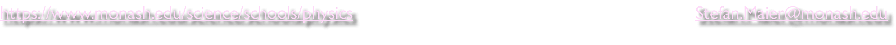 https://www.monash.edu/science/schools/physics Stefan.Maier@monash.edu