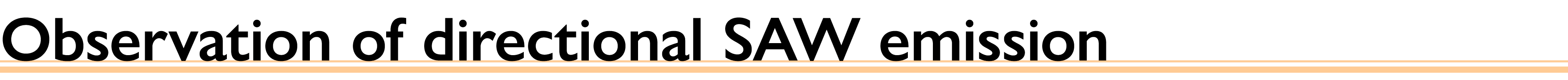 Observation of directional SAW emission